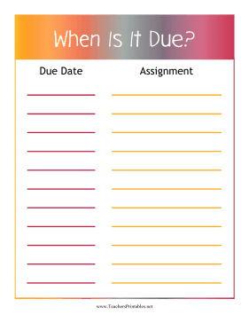 Due Date Poster Teachers Printable